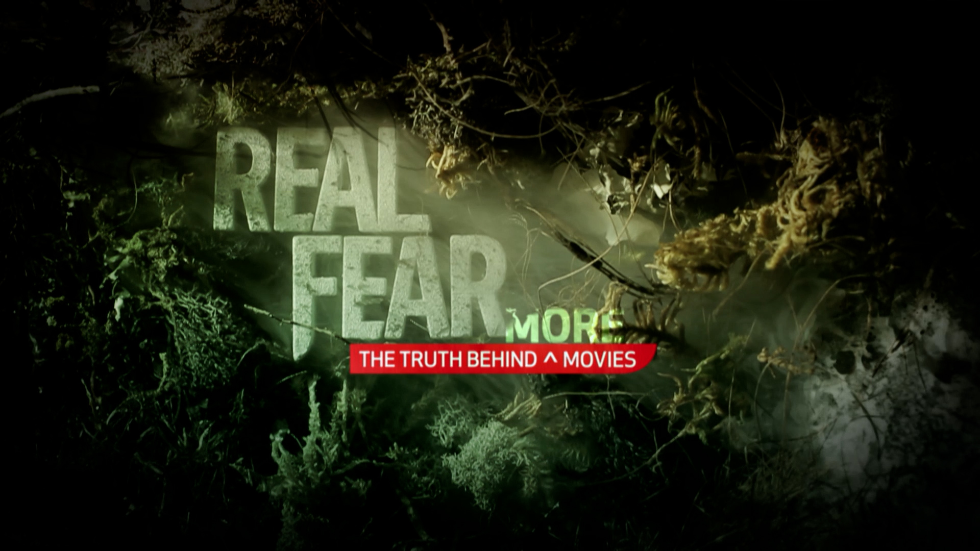 Real Fear: The Truth Behind More Movies - Part 3